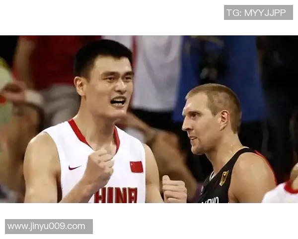 杜杨姚明：从篮球场到商业舞台的传奇之路与人生启示